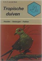 Tropische duiven 9789003980106, Boeken, Gelezen, Mark RRP van der (Regneer Rudolf Pabus) 1919-, Verzenden