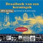 Draaiboek van een kermisgek 9789028835917 L. Wijffels, Verzenden, Gelezen, L. Wijffels