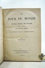 Edouard Charton / Collectif - Le tour du monde. Nouveau