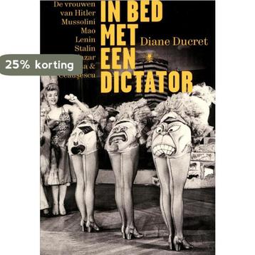 In bed met een dictator 9789085423256 Diane Ducret, Verzenden, Diane Ducret