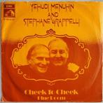 Yehudi Menuhin and Stephane Grappelli - Cheek to cheek -..., Pop, Gebruikt, 7 inch, Single