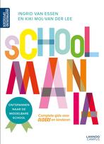 Schoolmania (9789401436014, Ingrid van Essen), Boeken, Zwangerschap en Opvoeding, Verzenden, Nieuw