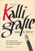 Kalligrafie van a tot z / Werken en spelen 9789021313818, Boeken, Verzenden, Gelezen, T. Stevens