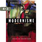 Modernisme / Stromingen in de Moderne Kunst 9789068682564, Boeken, Verzenden, Zo goed als nieuw, Colin Harrison