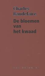 De bloemen van het kwaad 9789028242272, Boeken, Verzenden, Gelezen, Charles Baudelaire