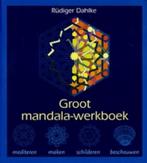 Groot mandala werkboek 9789069637143, Boeken, Gelezen, Rüdiger Dahlke, Verzenden