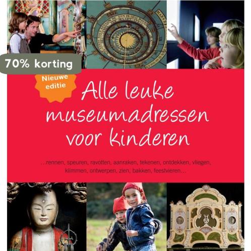 Alle leuke museumadressen voor kinderen / Alle leuke, Boeken, Kunst en Cultuur | Beeldend, Gelezen, Verzenden