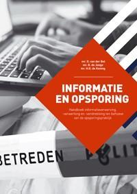Informatie en Opsporing 9789067205955 D. van der Bel, Boeken, Wetenschap, Zo goed als nieuw, Verzenden