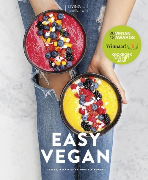 Easy vegan 9789021565699 Living the green life, Boeken, Kookboeken, Zo goed als nieuw, Verzenden