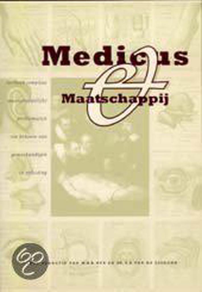 MEDICUS EN MAATSCHAPPIJ DR 1 9789066651227, Boeken, Wetenschap, Zo goed als nieuw, Verzenden