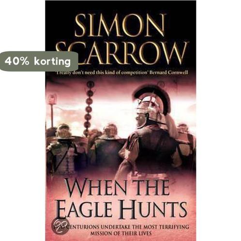 When The Eagle Hunts 9780747266310 Simon Scarrow, Boeken, Overige Boeken, Gelezen, Verzenden