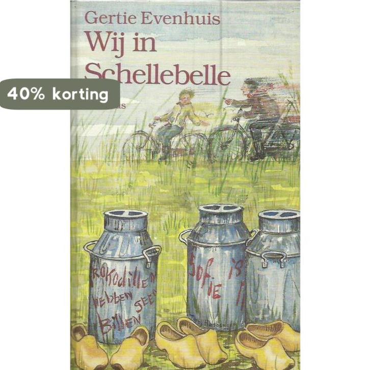 Wij in schellebelle 9789010055088 Evenhuis, Boeken, Kinderboeken | Jeugd | 13 jaar en ouder, Gelezen, Verzenden