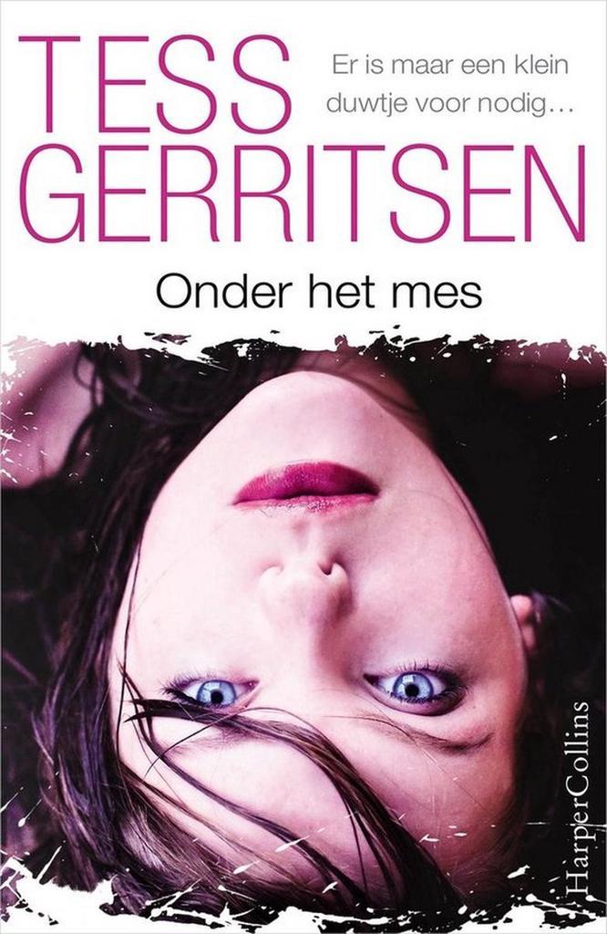 Onder het mes 9789034754769 Tess Gerritsen, Boeken, Overige Boeken, Gelezen, Verzenden