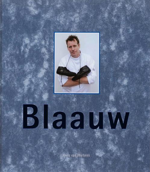 Blaauw 9789066119451, Livres, Livres de cuisine, Envoi
