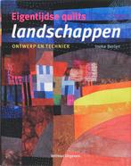 Landschappen / Eigentijdse quilts 9789059207790 Ineke Berlyn, Boeken, Verzenden, Gelezen, Ineke Berlyn