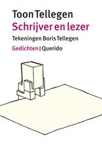 Schrijver en lezer 9789021439631 Toon Tellegen, Verzenden, Zo goed als nieuw, Toon Tellegen