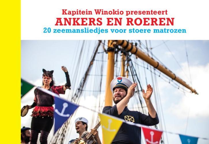 Ankers en roeren 9789490378349 Kapitein Winokio, Boeken, Kinderboeken | Baby's en Peuters, Gelezen, Verzenden