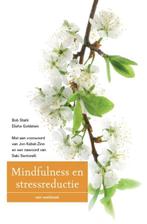 Mindfulness en stressreductie 9789057123184 Bob Stahl, Boeken, Verzenden, Zo goed als nieuw, Bob Stahl
