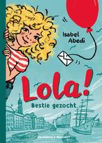 Lola! 1 - Bestie gezocht (9789000394913, Isabel Abedi), Antiek en Kunst, Verzenden