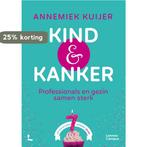 Kind & kanker 9789401475358 Annemiek Kuijer, Boeken, Verzenden, Gelezen, Annemiek Kuijer