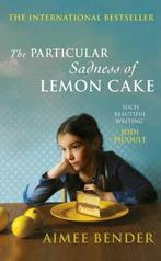 Particular Sadness Of Lemon Cake 9780099538271, Aimee Bender, Verzenden