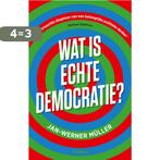 Wat is echte democratie? 9789046828410 Jan-Werner Müller, Verzenden, Zo goed als nieuw, Jan-Werner Müller