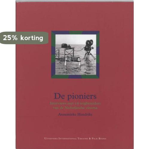 De Pioniers 9789064036996 A. Hendriks, Boeken, Kunst en Cultuur | Beeldend, Zo goed als nieuw, Verzenden