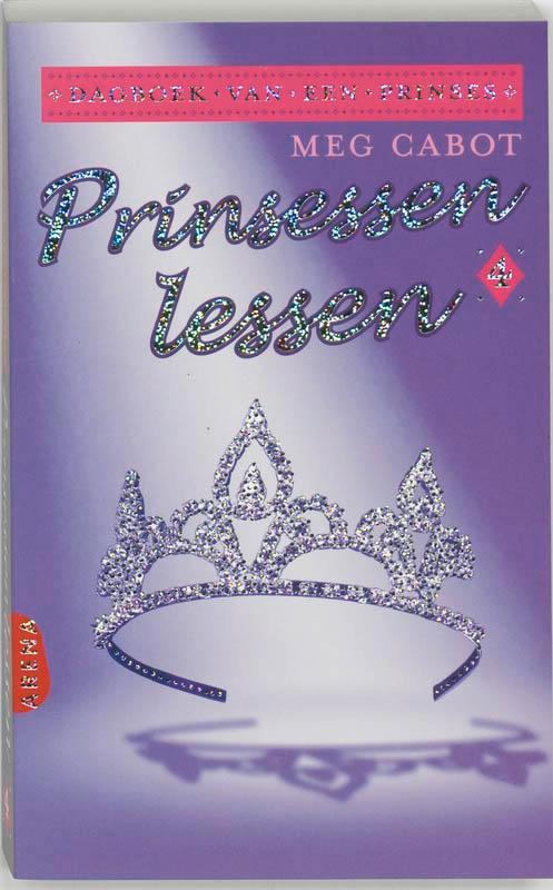 Prinsessenlessen / 4 / Dagboek van een prinses 9789069747903, Boeken, Kinderboeken | Jeugd | 13 jaar en ouder, Gelezen, Verzenden