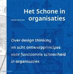 Het schone in organisaties 9789462760400 Steven de Groot, Boeken, Verzenden, Zo goed als nieuw, Steven de Groot