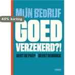 Mijn bedrijf goed verzekerd?! 9789020996685 Bert De Paep, Verzenden, Zo goed als nieuw, Bert De Paep