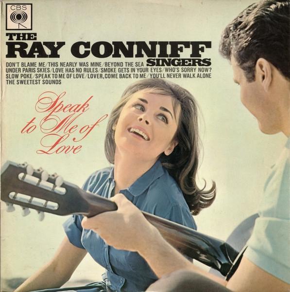 Ray Conniff And The Singers - Speak To Me Of Love, Cd's en Dvd's, Vinyl | Pop, Gebruikt, Verzenden