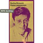 Paren, passanten / Privé-domein / 85 9789029547086 Strauss, Boeken, Verzenden, Gelezen, Strauss