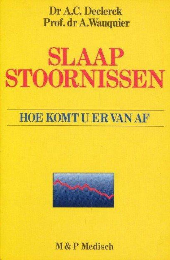 Slaapstoornissen 9789065901262 Robert Declerck, Boeken, Gezondheid, Dieet en Voeding, Gelezen, Verzenden