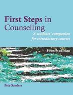 First Steps in Counselling 9781906254414 Pete Sanders, Livres, Verzenden, Pete Sanders