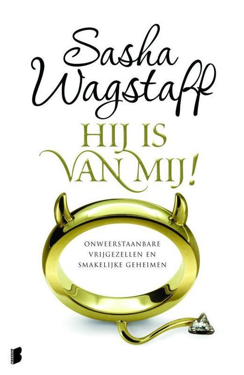 Hij is van mij! 9789022553138 Sasha Wagstaff, Boeken, Romans, Gelezen, Verzenden