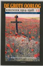 De Grote Oorlog, kroniek 1914-1918 15 9789059116306, Boeken, Verzenden, Gelezen
