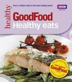 Good Food: Healthy Eats 9781846075667, Anonymous, Jeni Wright, Zo goed als nieuw, Verzenden