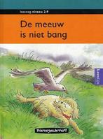 De meeuw is niet bang 9789006623505, Gelezen, Verzenden