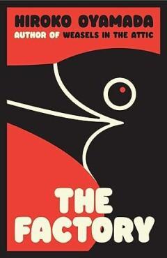 The factory 9781803510538 Hiroko Oyamada, Boeken, Taal | Engels, Zo goed als nieuw, Verzenden