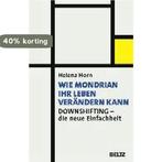 Wie Mondrian Ihr Leben verändern kann 9783407859945, Verzenden, Gelezen, Helena Horn