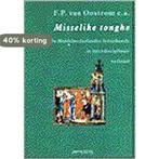 Misselike tonghe: de Middelnederlandse letterkunde in, Boeken, Verzenden, Gelezen, Frits van Oostrom