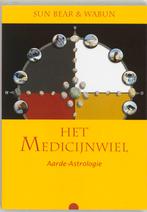 Het medicijnwiel 9789062717057, Livres, Ésotérisme & Spiritualité, Sun Bear, Wabun, Verzenden