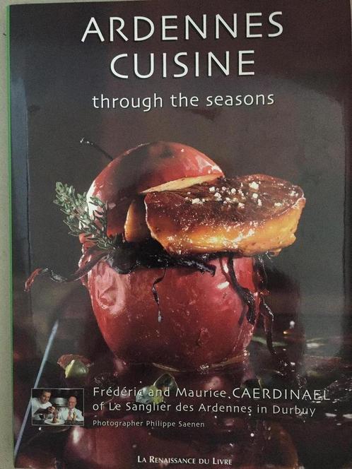 Ardennes cuisine through the seasons 9782804608460, Livres, Livres Autre, Envoi