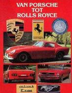 Van Porsche tot Rolls Royce 9789036601924, Gelezen, Hicks Roger, Verzenden