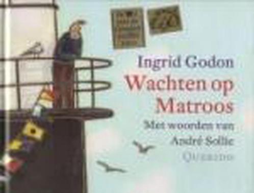 Wachten op Matroos 9789021464039 André Sollie, Boeken, Overige Boeken, Gelezen, Verzenden