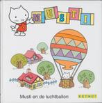 Musti en de luchtballon / Musti 9789002207655 R. Goossens, Verzenden, R. Goossens