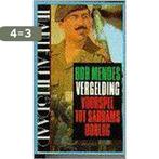 Vergelding 9789022312698 Bob Mendes, Boeken, Verzenden, Gelezen, Bob Mendes