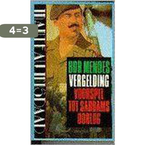 Vergelding 9789022312698 Bob Mendes, Boeken, Thrillers, Gelezen, Verzenden