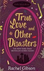 True Love and Other Disasters 9780755345984, Gelezen, Rachel Gibson, Verzenden