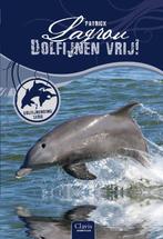 Dolfijnen vrij! / Dolfijnenkind / 7 9789044809237, Boeken, Verzenden, Gelezen, Patrick Lagrou